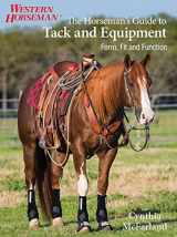 9780762786268-0762786264-Horseman's Guide to Tack and Equipment: Form, Fit And Function