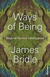 9780241469651-0241469651-Ways of Being: Animals, Plants, Machines: The Search for a Planetary Intelligence
