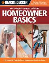 9781589233768-158923376X-The Complete Photo Guide to Homeowner Basics: 100 Essential Projects Every Homeowner Needs to Know