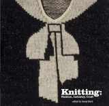 9781851775590-1851775595-Knitting: Fashion, Industry, Craft