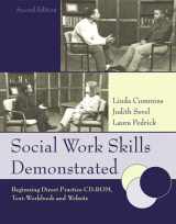 9780205406104-0205406106-Social Work Skills Demonstrated: Beginning Direct Practice Text-Workbook,2nd Edition