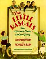 9780517583258-0517583259-The Little Rascals: The Life and Times of Our Gang