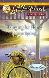 9780373815951-0373815956-Longing for Home (Mirror Lake, 4)
