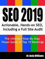 9781794084292-1794084290-SEO 2019: Actionable, Hands-on SEO, Including a Full Site Audit (Webmaster Series)