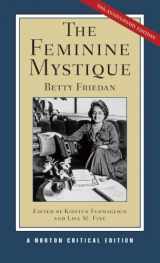 9780393934656-0393934659-The Feminine Mystique: A Norton Critical Edition (Norton Critical Editions)
