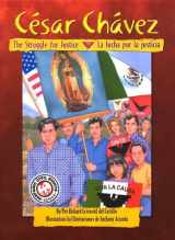 9781558854246-155885424X-Cesar Chavez: The Struggle for Justice / Cesar Chavez: La lucha por la justicia (English and Spanish Edition)