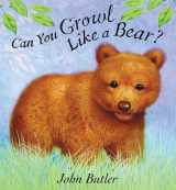 9781561456673-1561456675-Can You Growl Like a Bear?