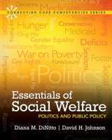 9780205042555-0205042554-Essentials of Social Welfare + MySocialWorkLab With Pearson Etext Access Code: Politics and Public Policy (Connecting Core Competencies)