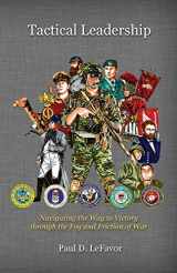 9780997743401-0997743409-Tactical Leadership: Navigating the Way to Victory Through the Fog and Friction of War