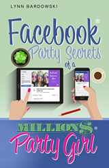 9780999066201-099906620X-Facebook Party Secrets of a Million Dollar Party Girl (Direct Sales Success Secrets)