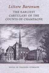 9780802087621-0802087620-Littere Baronum: The Earliest Cartulary of the Counts of Champagne (Medieval Academy Books)