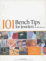 9780971349537-0971349533-101 Bench Tips for Jewelers