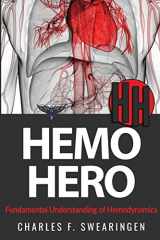 9781719144322-171914432X-Hemo Hero: Fundamental Understanding of Hemodynamics