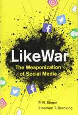 9781328695741-1328695743-LikeWar: The Weaponization of Social Media