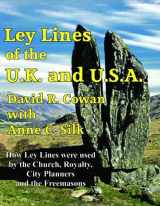 9781939149244-193914924X-Ley Lines of the UK and USA: How Ley Lines were used by the Church, Royalty, City Planners and the Freemasons