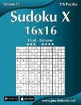 9781503364332-150336433X-Sudoku X 16x16 - Hard to Extreme - Volume 10 - 276 Puzzles