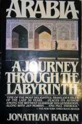 9780671250577-0671250574-Arabia: A Journey Through the Labyrinth