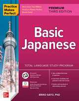 9781265100261-1265100268-Practice Makes Perfect: Basic Japanese, Premium Third Edition (Practice Makes Perfect, Beginner-Advanced Beginner)