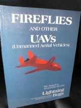 9780942548549-094254854X-Fireflies and other UAVs (Unmanned Aerial Vehicles)
