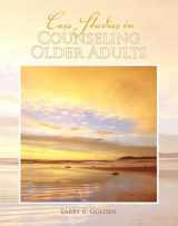 9780132232623-0132232626-Case Studies in Counseling Older Adults