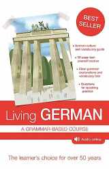 9781444153910-1444153919-Living German: A Grammar-Based Course