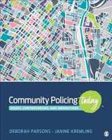 9781544336725-1544336721-Community Policing Today: Issues, Controversies, and Innovations