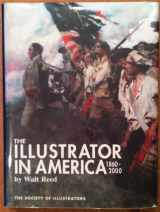 9780823025237-0823025233-The Illustrator in America, 1860-2000, The Society of Illustrators