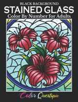 9781954883376-1954883374-Stained Glass Color by Number For Adults BLACK BACKGROUND: Coloring Book Featuring Flowers, Landscapes, Birds and More