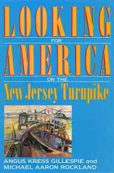 9780813514666-0813514665-Looking for America on the New Jersey Turnpike