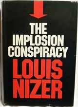 9780385039253-0385039255-The Implosion Conspiracy