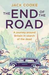 9780008294717-0008294712-The End of the Road: A journey around Britain in search of the dead