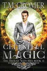 9781735203287-1735203289-Celestial Magic (Thorne Witches)