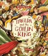 9781838741655-1838741658-Imelda and the Goblin King