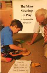 9780300054385-0300054386-The Many Meanings of Play: A Psychoanalytic Perspective