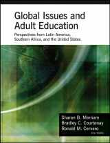 9780787978105-0787978108-Global Issues And Adult Education: Perspectives From Latin America, Southern Africa, and The United States