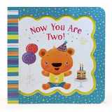9781680523829-1680523821-Now You Are Two: Little Bird Greetings, Greeting Card Board Book with Personalization Flap, 2nd Birthday Gifts for TwoYear Olds