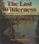 9780877010647-0877010641-The last wilderness