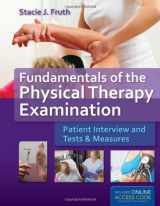 9781449639549-1449639542-Fundamentals of the Physical Therapy Examination