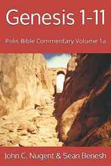 9781949625196-1949625192-Genesis 1-11: Volume 1a (Polis Bible Commentary)
