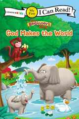 9780310764649-0310764645-The Beginner's Bible God Makes the World: My First (I Can Read! / The Beginner's Bible)