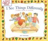 9781438004792-1438004796-I See Things Differently: A First Look at Autism (A First Look at...Series)
