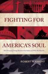 9781929626601-1929626606-Fighting For America's Soul