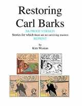 9781795260374-1795260378-Restoring Carl Barks 5th Proof Version Reprint