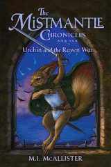 9781948959261-1948959267-Urchin and the Raven War (Mistmantle Chronicles)