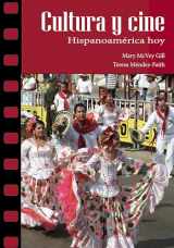 9781585104246-1585104248-Cultura y cine: Hispanoamérica hoy (Spanish and English Edition)