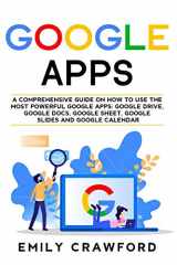 9781801250436-180125043X-Google Apps: A comprehensive guide on how to use the most powerful Google Apps: Google Drive, Google Docs, Google Sheet, Google Slides and Google Calendar