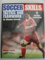 9780001979628-0001979620-Soccer Skills, Tactics and Teamwork: The Winning Formula