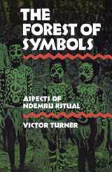 9780801491016-0801491010-The Forest of Symbols: Aspects of Ndembu Ritual (Cornell Paperbacks)
