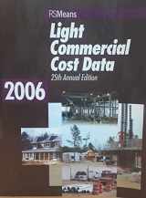 9780876298046-0876298048-Light Commercial Cost Data 2006 Book
