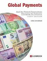 9780982789766-0982789769-Global Payments: And the Fintech Innovations Changing the Industry